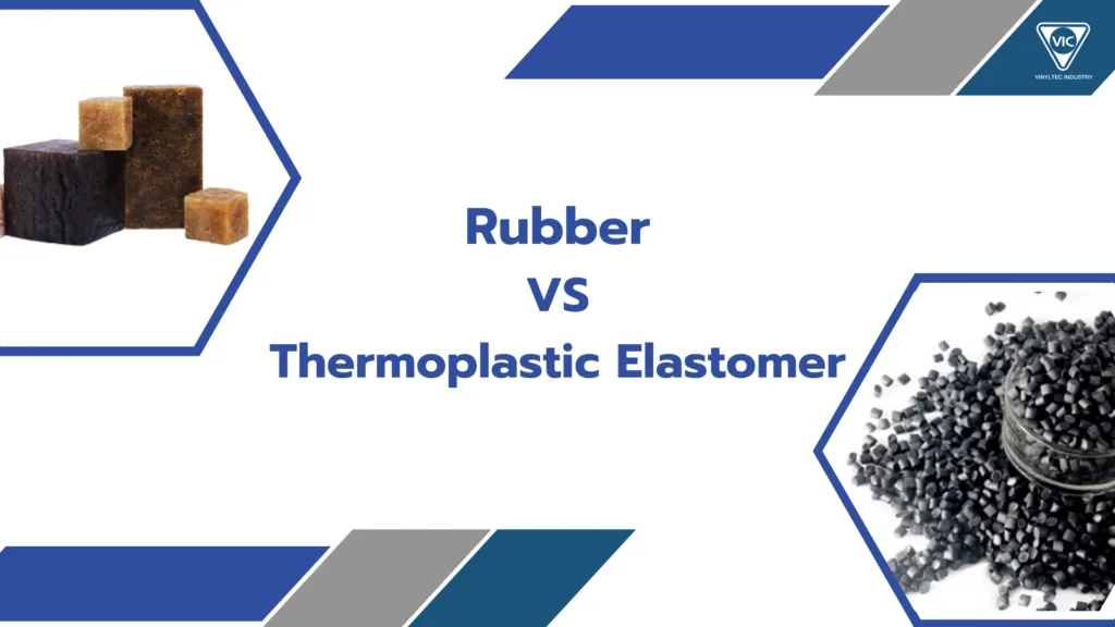 Rubber VS Thermoplastic Elastomer
